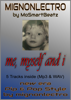 me,myself and I von Mignonlectro by MOSMARTBEATZ